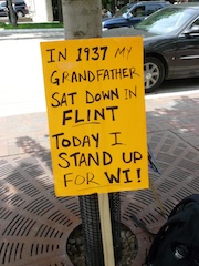 In 1937 my grandfather sat down in Flint, today I stand up for Wisconsin!